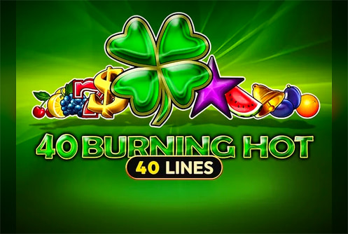 40 Burning Hot